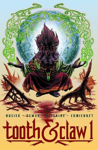 Image Comics' Tooth & Claw #1 By Kurt Busiek and Ben Dewey