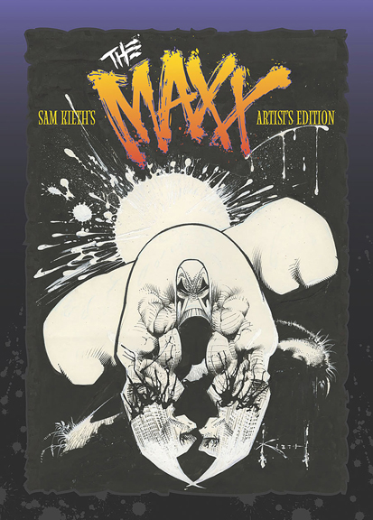 Sam Kieth’s The Maxx Artist’s Edition