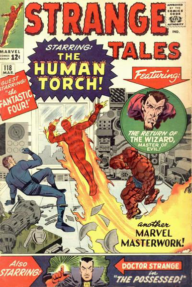 While mentioned on the previous issue's cover, Strange Tales #118 is the first time an image of Doctor Strange appears on a cover.