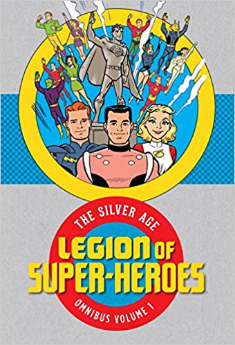 Legion of Super-Heroes Silver Age Omnibus Volume 1