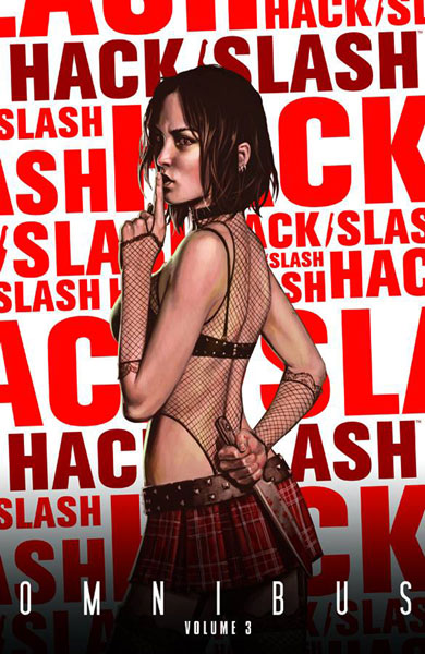 Hack/Slash Omnibus Vol. 03
